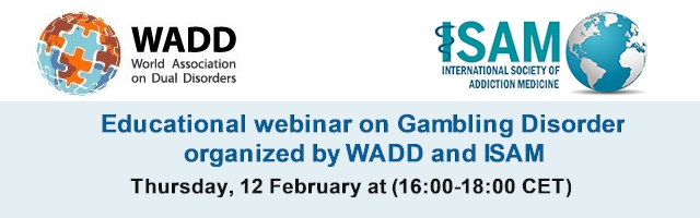Educational webinar on Gambling Disorder organized by WADD and ISAM